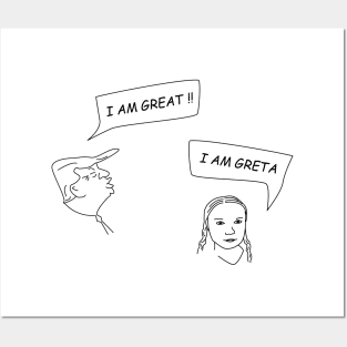 I am great / I am Greta Posters and Art